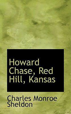 Howard Chase, Red Hill, Kansas 1103929984 Book Cover