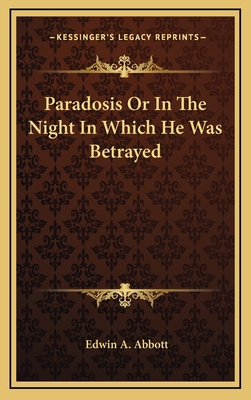 Paradosis or in the Night in Which He Was Betrayed 1163408115 Book Cover