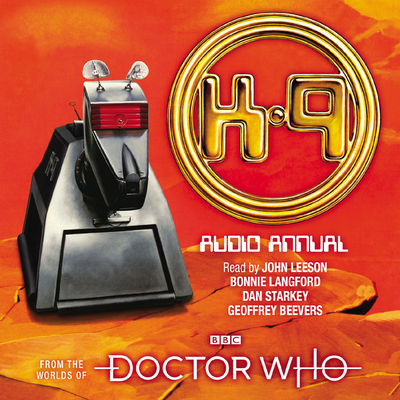 Doctor Who: The K9 Audio Annual: From the World... 1529138299 Book Cover