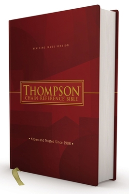 Nkjv, Thompson Chain-Reference Bible, Hardcover... 0310459982 Book Cover