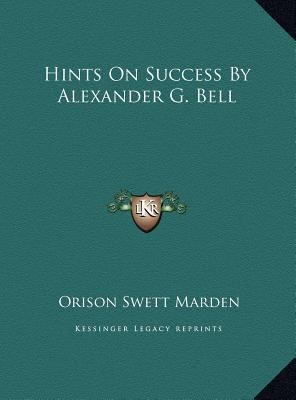 Hints On Success By Alexander G. Bell 1169416993 Book Cover