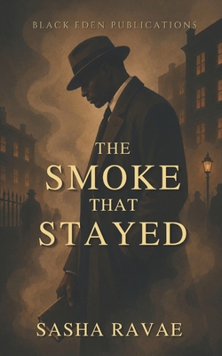 The Smoke That Stayed B0H2HVZD37 Book Cover