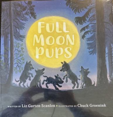Full Moon Pups 0593856325 Book Cover