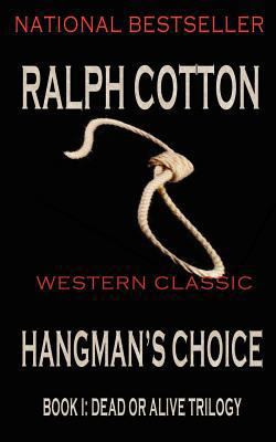 Hangman's Choice 1481006940 Book Cover