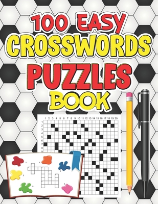 100 Easy Crosswords Puzzles Book: Easy Puzzles ... B09CKKMN66 Book Cover