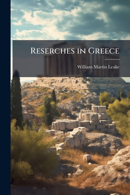 Reserches in Greece 102387685X Book Cover
