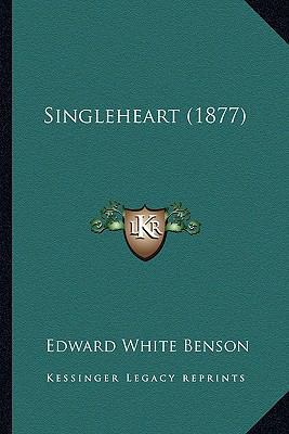 Singleheart (1877) 1165584670 Book Cover