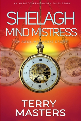 Shelagh Mind Mistress: An ABDL/Daper/Hypnosis n... B0C51XWGZB Book Cover