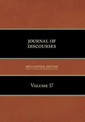 Journal of Discourses, Volume 17 1600960359 Book Cover