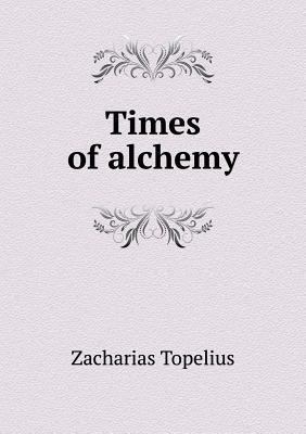 Times of alchemy 551870223X Book Cover