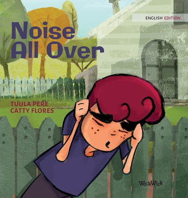 Noise All Over 9523577816 Book Cover