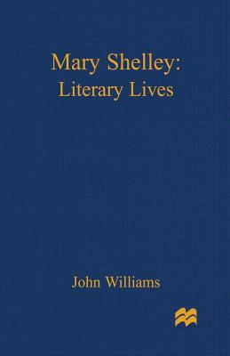 Mary Shelley: A Literary Life 0333698312 Book Cover