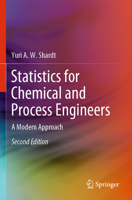Statistics for Chemical and Process Engineers: ... 3030831922 Book Cover