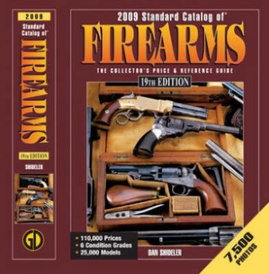 Standard Catalog Of Firearms 2009 0896896749 Book Cover