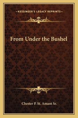 From Under the Bushel 1162749482 Book Cover