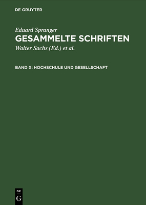 Gesammelte Schriften, Band X, Hochschule und Ge... [German] 3111079112 Book Cover