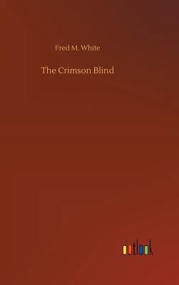 The Crimson Blind 3732653994 Book Cover
