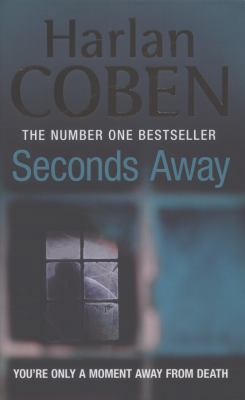 Seconds Away. by Harlan Coben 1409124487 Book Cover