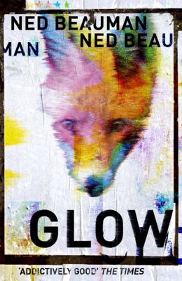 Glow 1444765531 Book Cover