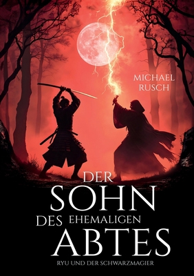 Der Sohn des ehemaligen Abtes: Ryu und der Schw... [German] 369518745X Book Cover
