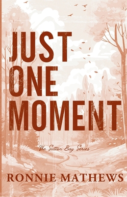 Just One Moment 1068321008 Book Cover