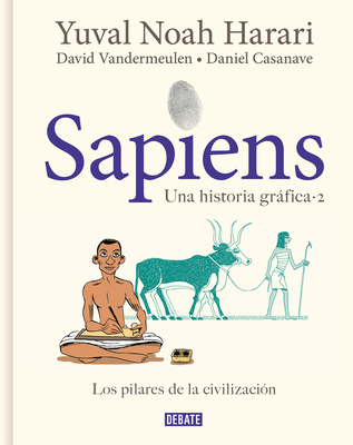Sapiens. Una Historia Gráfica. Vol. 2: Los Pila... [Spanish] 8418056924 Book Cover
