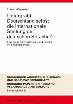 Untergraebt Deutschland selbst die internationa... [German] 3631639759 Book Cover