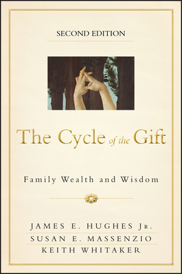 The Cycle of the Gift: Family Wealth and Wisdom 1119819970 Book Cover