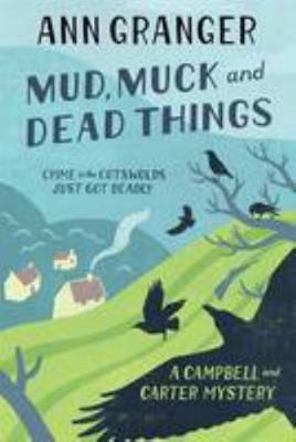 Mud, Muck and Dead Things (Campbell & Carter My... 0755320522 Book Cover