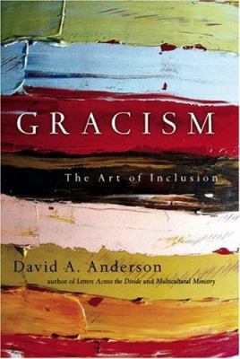 Gracism: The Art of Inclusion 0830834400 Book Cover