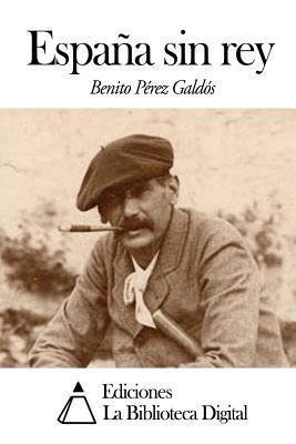 España sin rey [Spanish] 1502929449 Book Cover