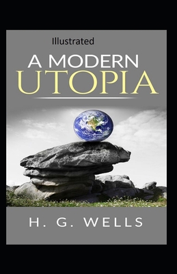 Paperback " A Modern Utopia Illustrated" Book
