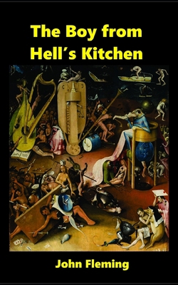 The Boy from Hell's Kitchen: Growing Up in a Ne... 197931795X Book Cover