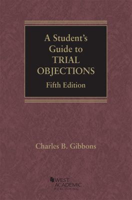 A Student's Guide to Trial Objections (Academic... 164242286X Book Cover