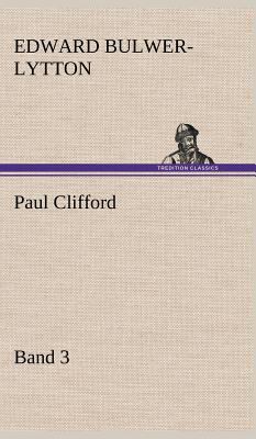 Paul Clifford Band 3 [German] 3847244957 Book Cover