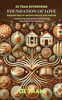 Foundations of Love: Building Wealth Through Se... B0DDXZ23DS Book Cover