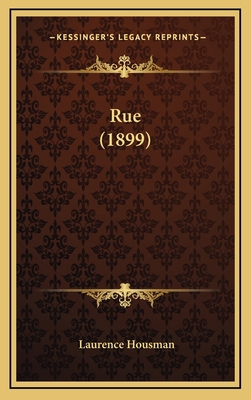 Rue (1899) 1169110908 Book Cover