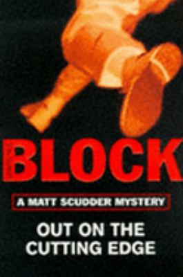 Out on the Cutting Edge (Matt Scudder Mystery) 1857993047 Book Cover