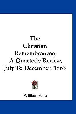 The Christian Remembrancer: A Quarterly Review,... 0548363714 Book Cover