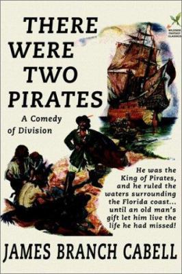 There Were Two Pirates 1592240844 Book Cover