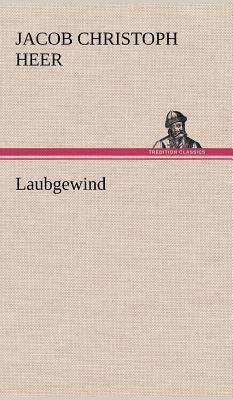 Laubgewind [German] 3847251392 Book Cover