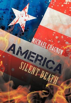 America: Silent Death 1475968787 Book Cover