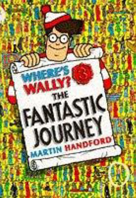 Where's Wally? 3 the Fantastic Journey [Spanish] 0744520010 Book Cover