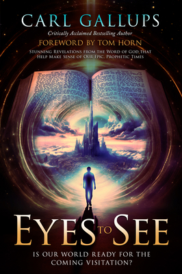 Eyes to See: Is Our World Ready for the Coming ... 1948014785 Book Cover