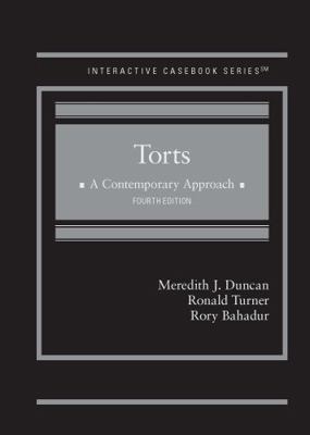 Torts, A Contemporary Approach (Interactive Cas... 1636591132 Book Cover