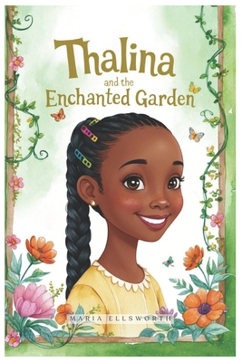 Thalina and the Enchanted Garden B0DCMT3WBK Book Cover