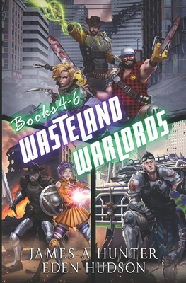 Wasteland Warlords Omnibus (Books 4 - 6): A Pos... B0D1NRNZRS Book Cover