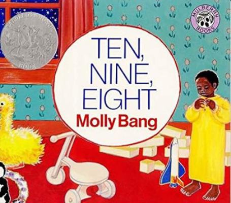 Ten, Nine, Eight Board Book: A Caldecott Honor ... B000V8XJJ0 Book Cover