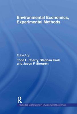 Environmental Economics, Experimental Methods 0415779928 Book Cover
