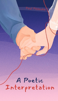 A Poetic Interpretation 9916393958 Book Cover